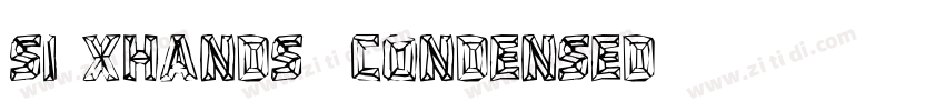 Si xHands  Condensed字体转换